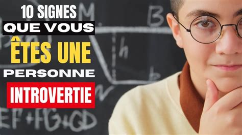 kdo je introvert|10 signes que vous êtes une personne introvertie